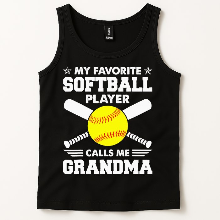 My Favorite Softball Player Calls Me Grandma Funny Tank Top