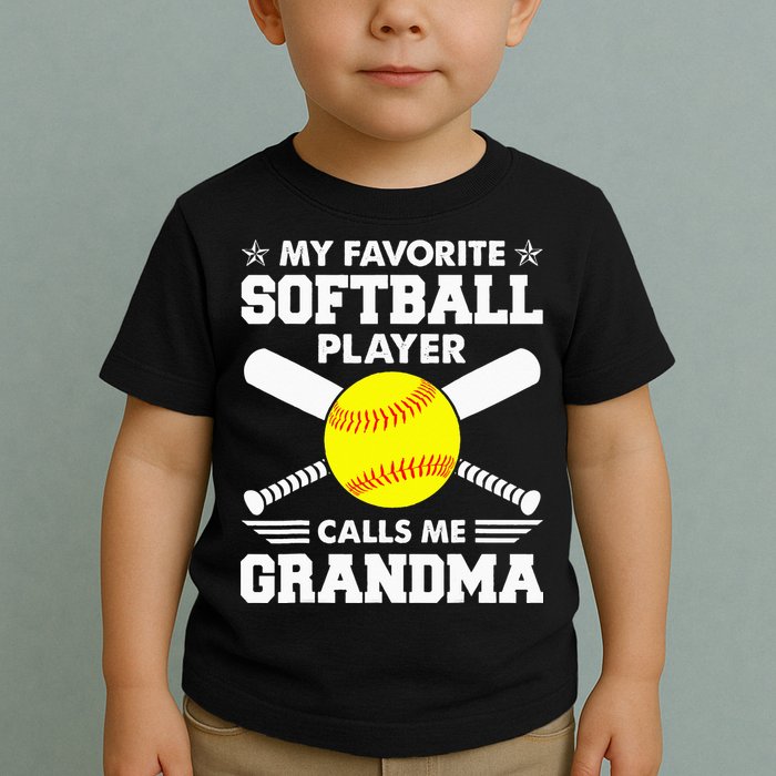 My Favorite Softball Player Calls Me Grandma Funny Toddler T-Shirt