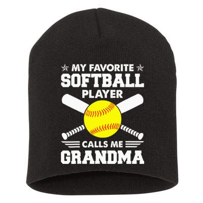 My Favorite Softball Player Calls Me Grandma Funny Short Acrylic Beanie