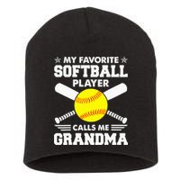 My Favorite Softball Player Calls Me Grandma Funny Short Acrylic Beanie