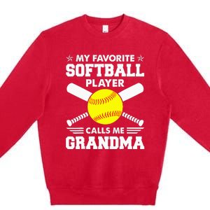 My Favorite Softball Player Calls Me Grandma Funny Premium Crewneck Sweatshirt