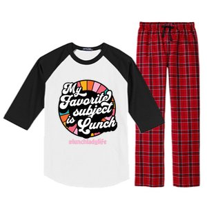 My Favorite Subject Is Lunch Funny Lunch Lady Cute Gift Raglan Sleeve Pajama Set