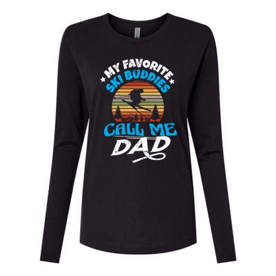 My Favorite Ski Buddies Call Me Dad Wintersport Snowboard Gift Womens Cotton Relaxed Long Sleeve T-Shirt