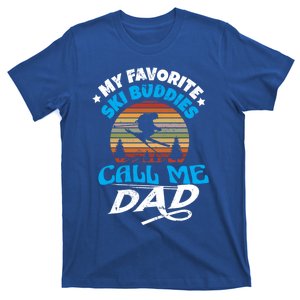 My Favorite Ski Buddies Call Me Dad Wintersport Snowboard Gift T-Shirt