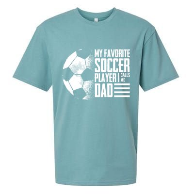 My Favorite Soccer Player Calls Me Dad Funny Soccer Great Gift Sueded Cloud Jersey T-Shirt