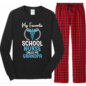 My Favorite School Nurse Calls Me Grandpa School Nurse Gift Long Sleeve Pajama Set