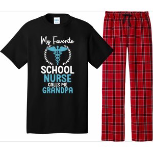 My Favorite School Nurse Calls Me Grandpa School Nurse Gift Pajama Set