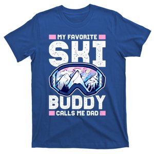 My Favorite Ski Buddy Calls Me Dad Great Gift T-Shirt