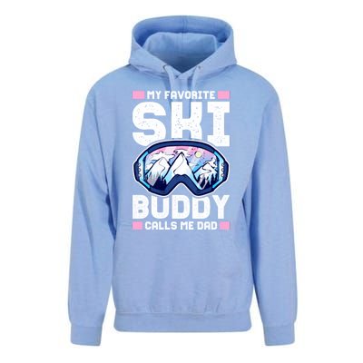 My Favorite Ski Buddy Calls Me Dad Great Gift Unisex Surf Hoodie