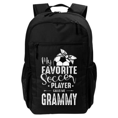 My Favorite Soccer Player Calls Me Grammy Daily Commute Backpack