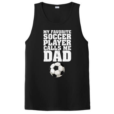 My Favorite Soccer Player Calls Me Dad PosiCharge Competitor Tank