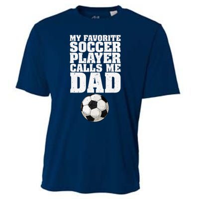 My Favorite Soccer Player Calls Me Dad Cooling Performance Crew T-Shirt