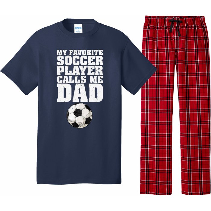 My Favorite Soccer Player Calls Me Dad Pajama Set