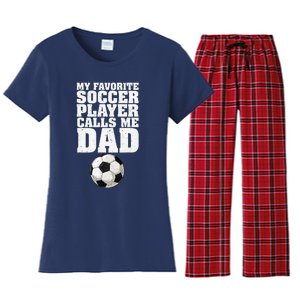 My Favorite Soccer Player Calls Me Dad Women's Flannel Pajama Set