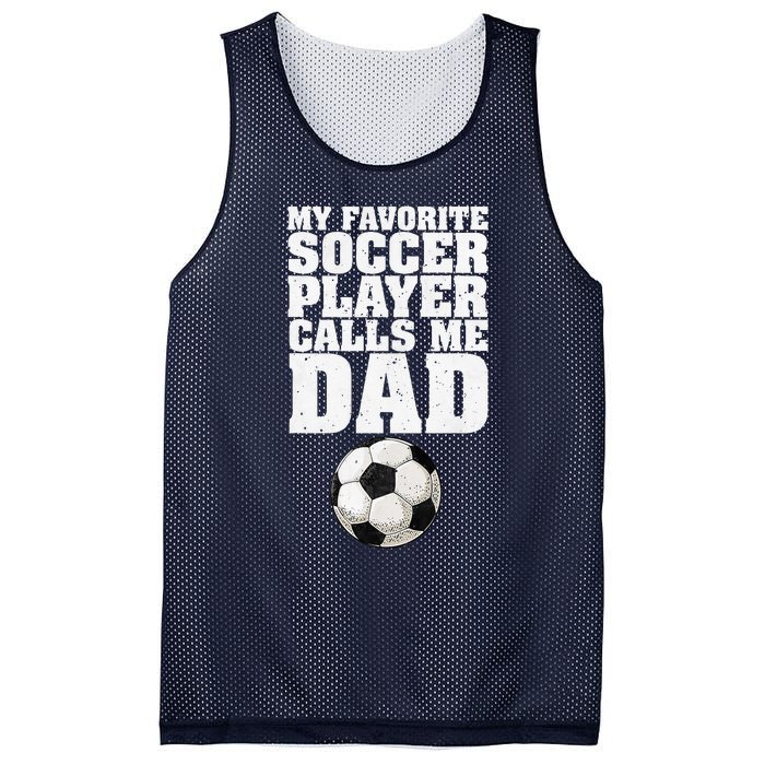 My Favorite Soccer Player Calls Me Dad Mesh Reversible Basketball Jersey Tank