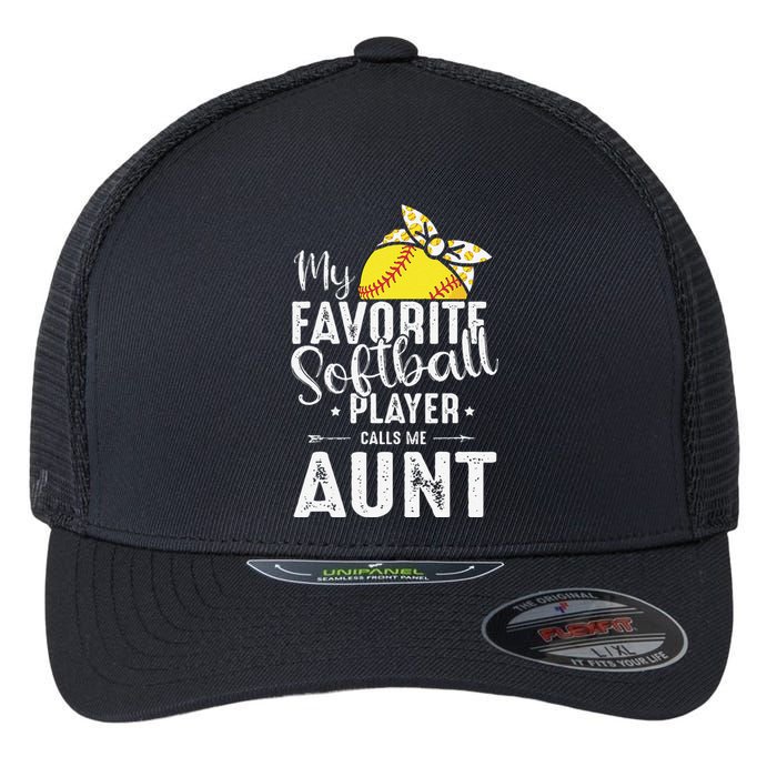 My Favorite Softball Player Calls Me Aunt Flexfit Unipanel Trucker Cap