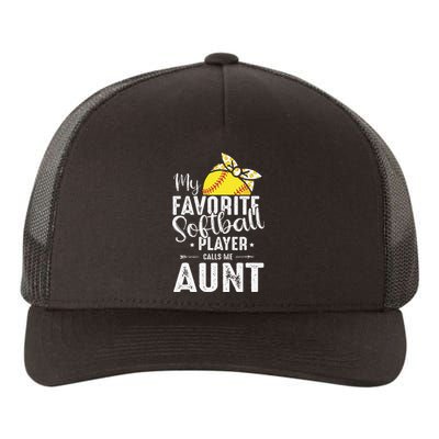 My Favorite Softball Player Calls Me Aunt Yupoong Adult 5-Panel Trucker Hat