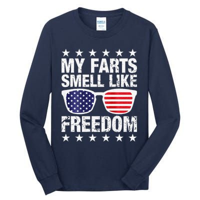 My Farts Smell Like Freedom Funny Tall Long Sleeve T-Shirt