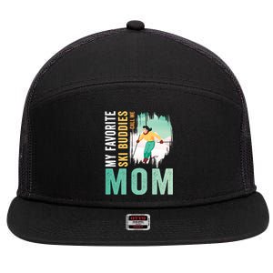 My Favorite Ski Buddies Call Me Mom Skiing For Ski Lovers Gift 7 Panel Mesh Trucker Snapback Hat