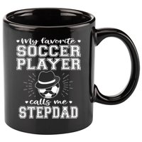 My Favorite Soccer Player Calls Me Stepdad Football Stepgiftdad Gift 11oz C Handle Ceramic Mug