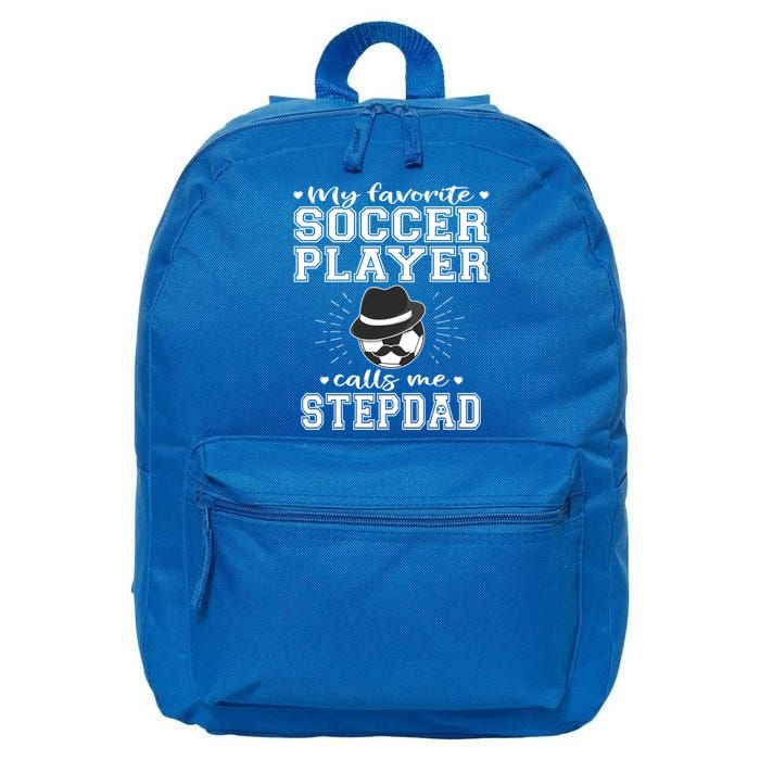 My Favorite Soccer Player Calls Me Stepdad Football Stepgiftdad Gift 16 in Basic Backpack