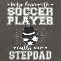 My Favorite Soccer Player Calls Me Stepdad Football Stepgiftdad Gift Cotton Canvas Backpack