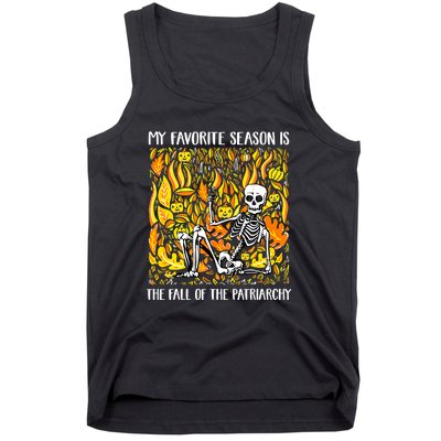 My Favorite Season Is Fall Of The Patriarchy Feminist Autumn Tank Top