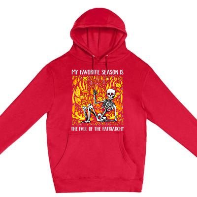 My Favorite Season Is Fall Of The Patriarchy Feminist Autumn Premium Pullover Hoodie