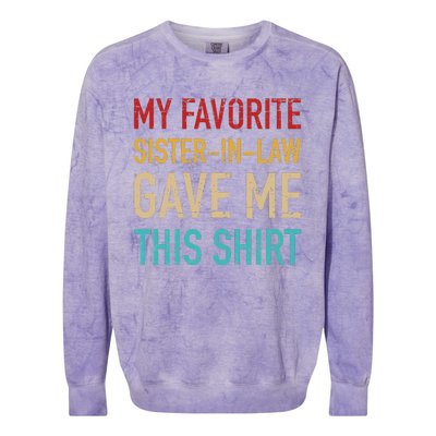 My Favorite Sister In Law Gave Me This For Brother In Law Colorblast Crewneck Sweatshirt