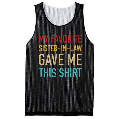 My Favorite Sister In Law Gave Me This For Brother In Law Mesh Reversible Basketball Jersey Tank