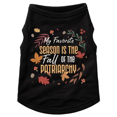 My Favorite Season Is The Fall Of The Patriarchy Feminist Doggie Tank