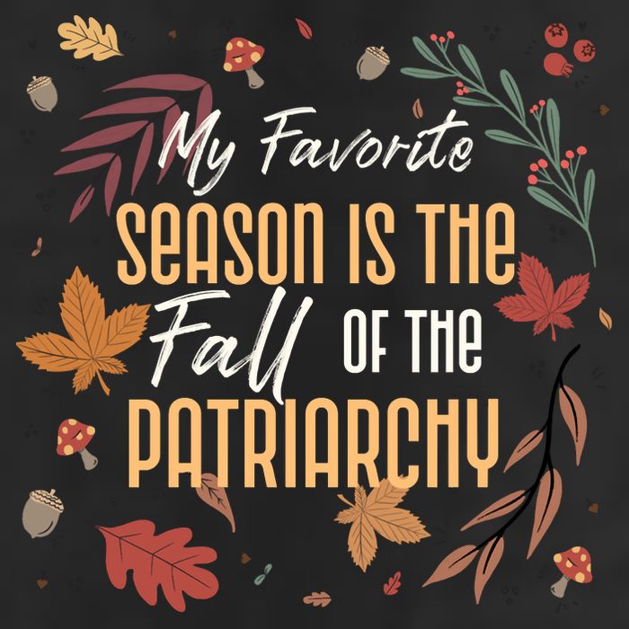 My Favorite Season Is The Fall Of The Patriarchy Feminist Golf Towel