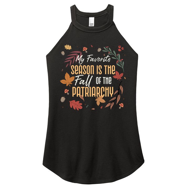 My Favorite Season Is The Fall Of The Patriarchy Feminist Women's Perfect Tri Rocker Tank