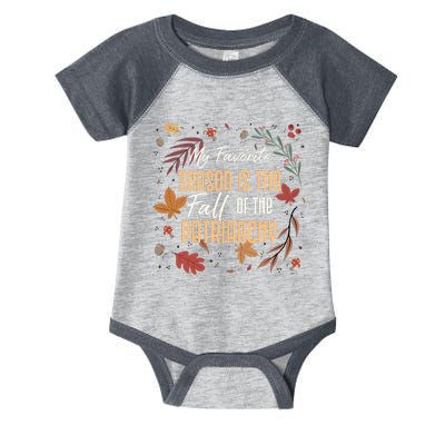 My Favorite Season Is The Fall Of The Patriarchy Feminist Infant Baby Jersey Bodysuit