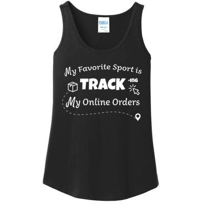 My Favorite Sport Is Tracking My Online Orders Ladies Essential Tank