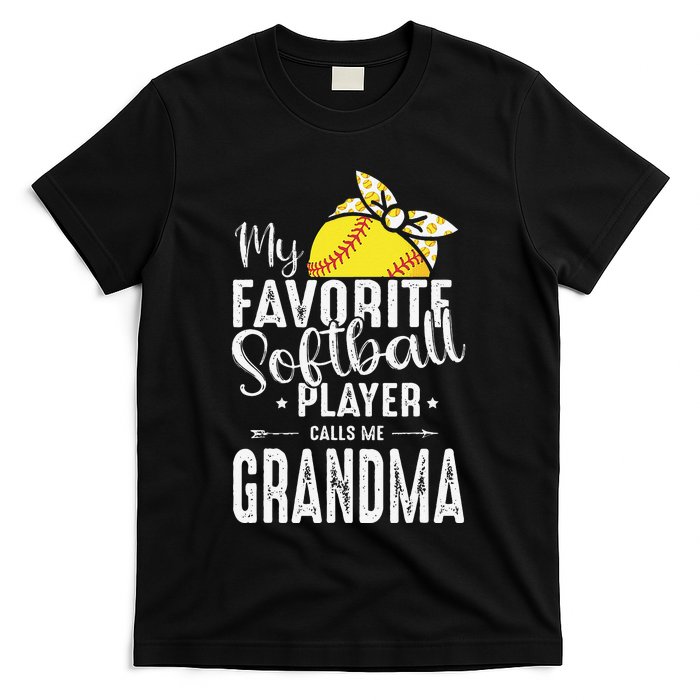 My Favorite Softball Player Calls Me Grandma T-Shirt