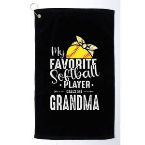 My Favorite Softball Player Calls Me Grandma Platinum Collection Golf Towel