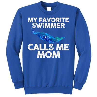 My Favorite Swimmer Calls Me Mom Cute Gift Sweatshirt