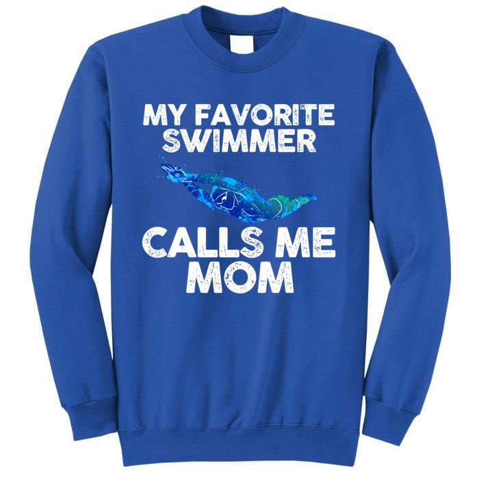 My Favorite Swimmer Calls Me Mom Cute Gift Sweatshirt