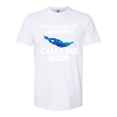 My Favorite Swimmer Calls Me Mom Cute Gift Softstyle CVC T-Shirt