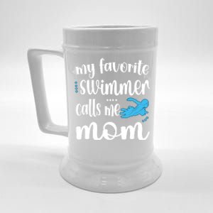 My Favorite Swimmer Calls Me Swim Mom Swimming Mama Gift Beer Stein