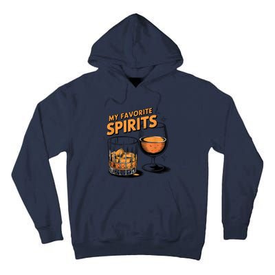 My Favorite Spirits Funny Whiskey Rum Drinking Lover Tall Hoodie