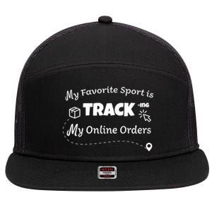 My Favorite Sport Is Tracking My Online Orders 7 Panel Mesh Trucker Snapback Hat