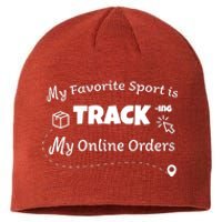 My Favorite Sport Is Tracking My Online Orders Sustainable Beanie