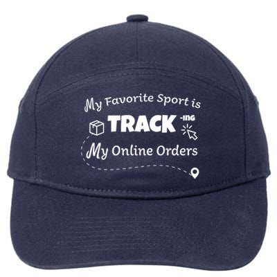 My Favorite Sport Is Tracking My Online Orders 7-Panel Snapback Hat