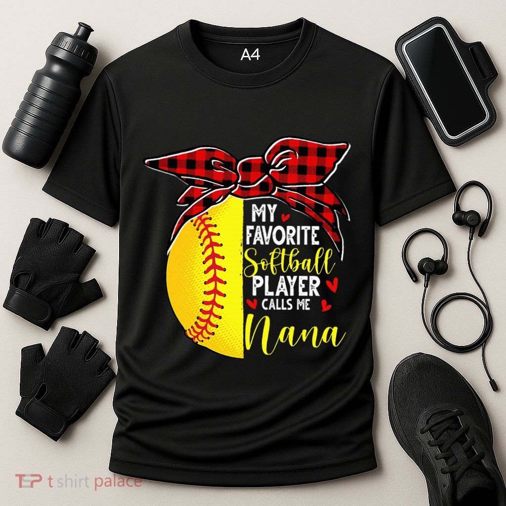 My Favorite Softball Player Calls Me Nana Performance Shirt