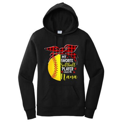 My Favorite Softball Player Calls Me Nana Women's Pullover Hoodie