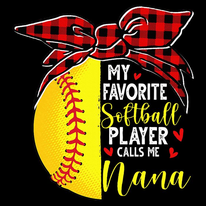 My Favorite Softball Player Calls Me Nana Bag