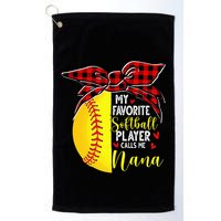 My Favorite Softball Player Calls Me Nana Golf Towel