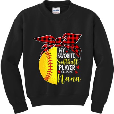 My Favorite Softball Player Calls Me Nana Kids Sweatshirt
